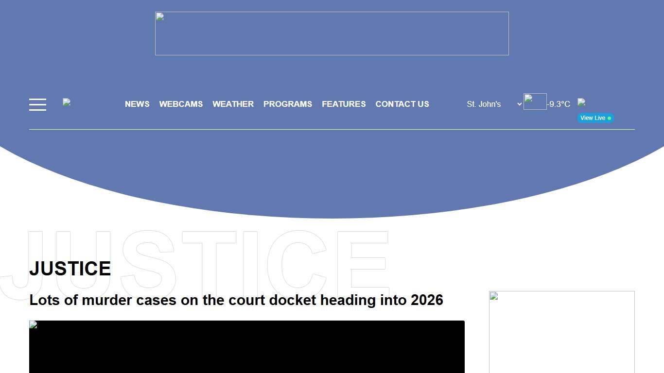 Lots of murder cases on the court docket heading into 2026 - NTV: Newfoundland and Labrador's Most Trusted News Source